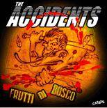The Accidents : Frutti di Bosco